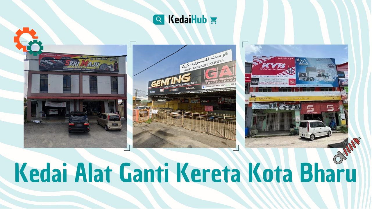 Cover Kedai Alat Ganti Kereta Kota Bharu