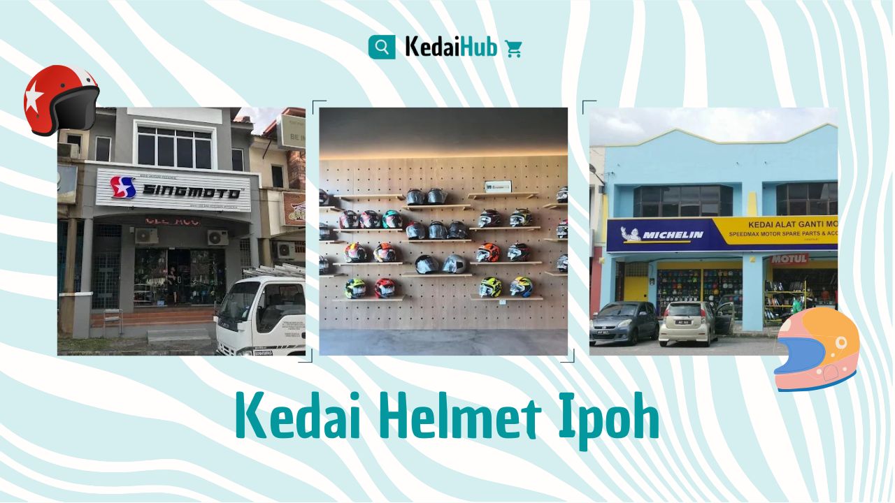 Cover Kedai Helmet Ipoh