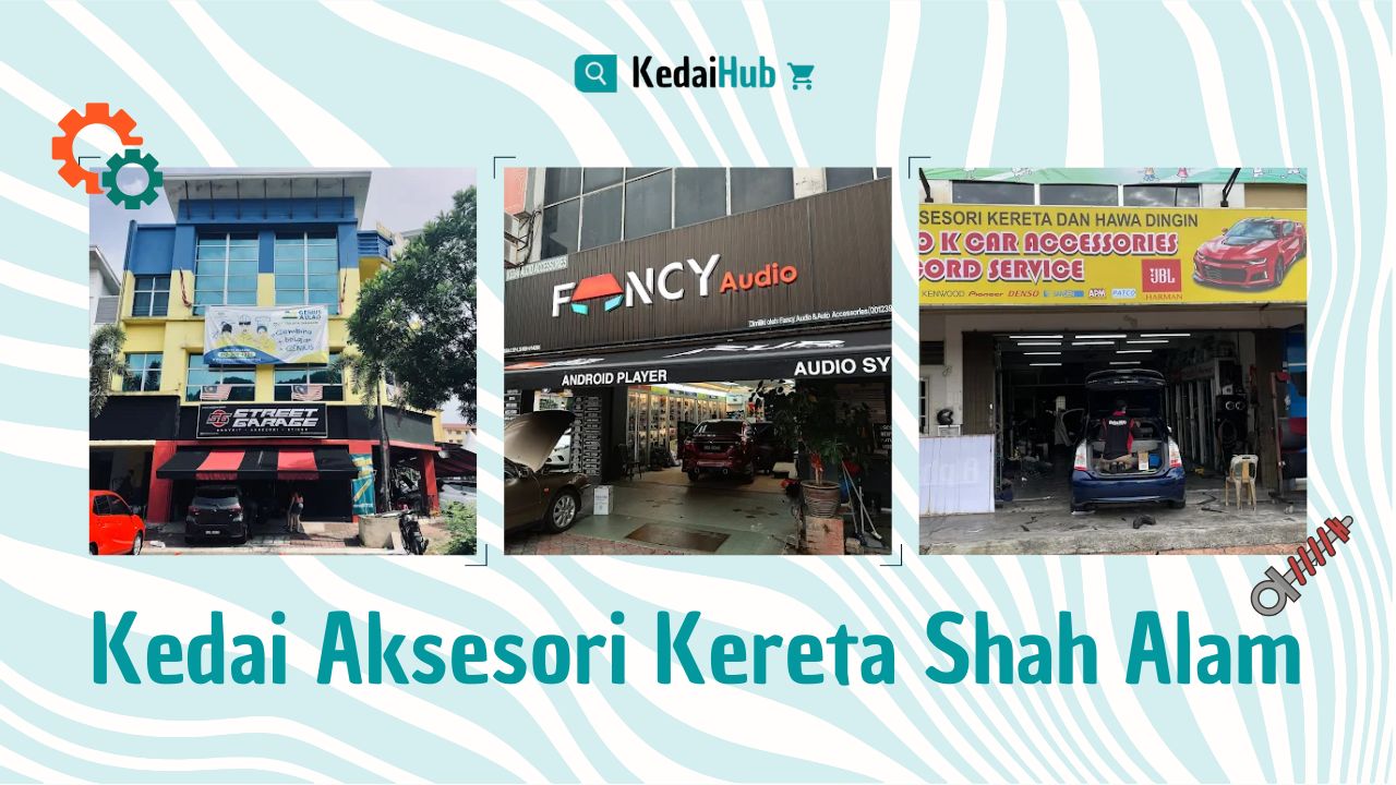 Cover Kedai Aksesori Kereta Shah Alam)